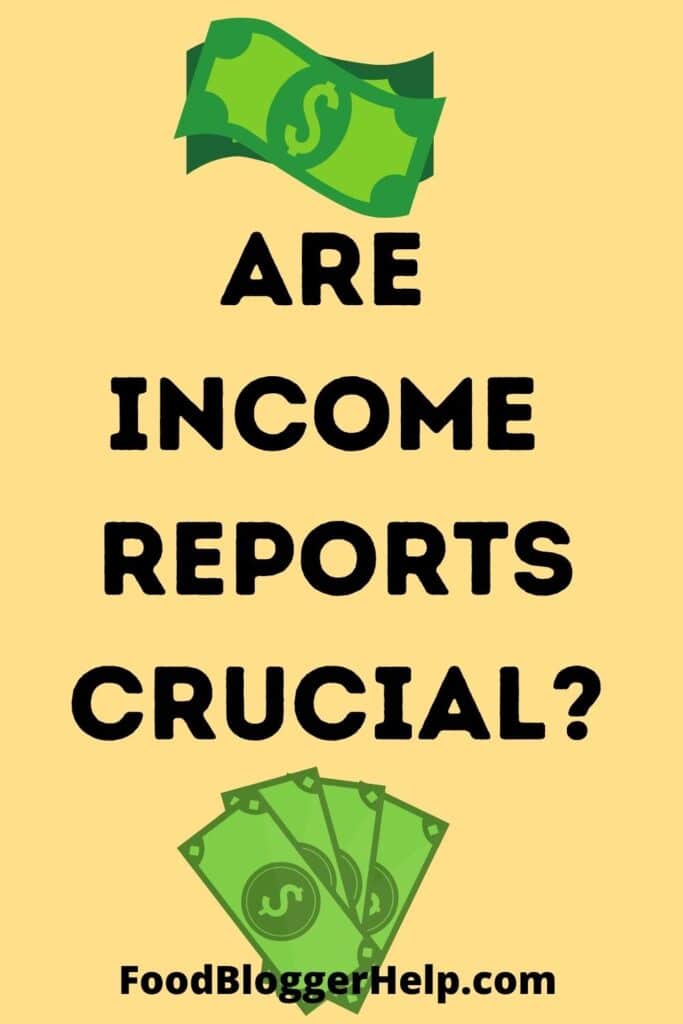 Are income reports crucial